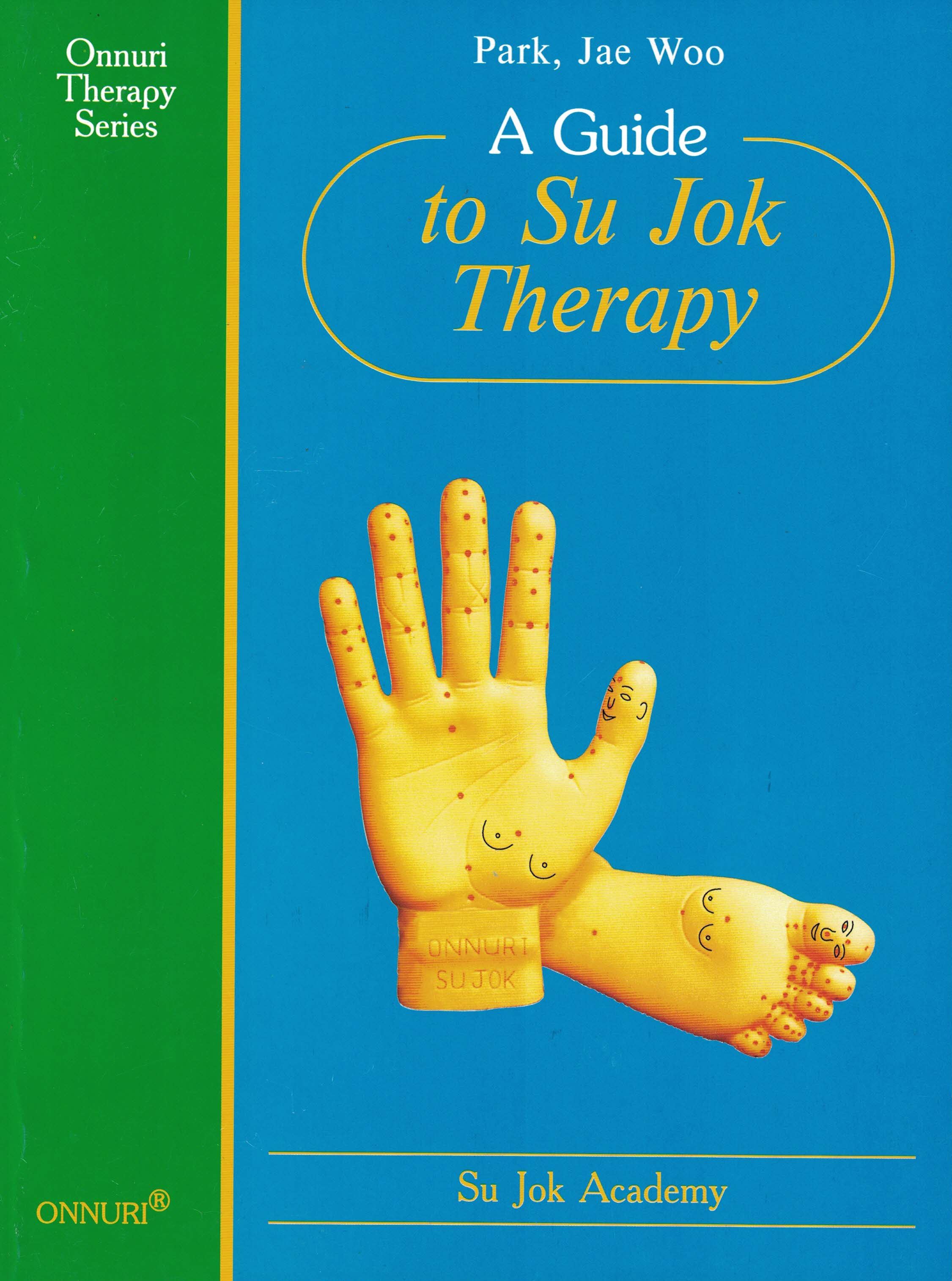 The Guide to Su Jok Therapy
